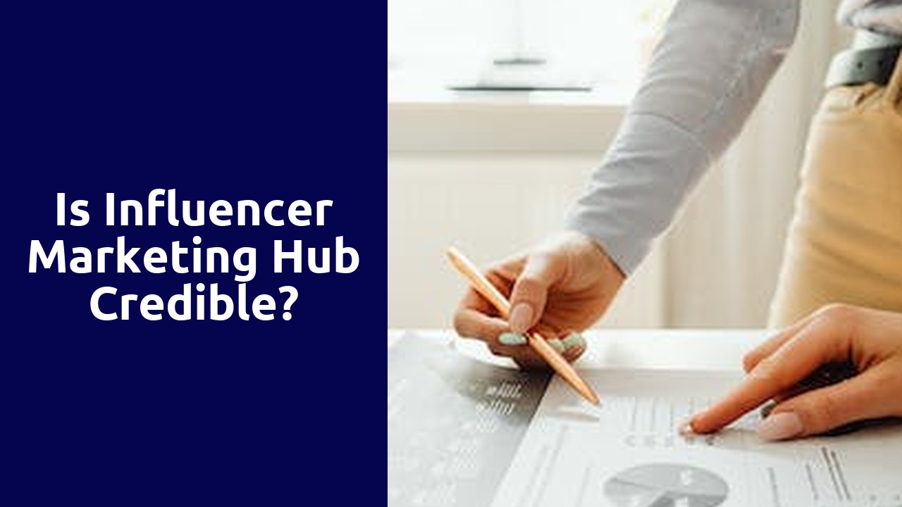 Is Influencer Marketing Hub Credible?