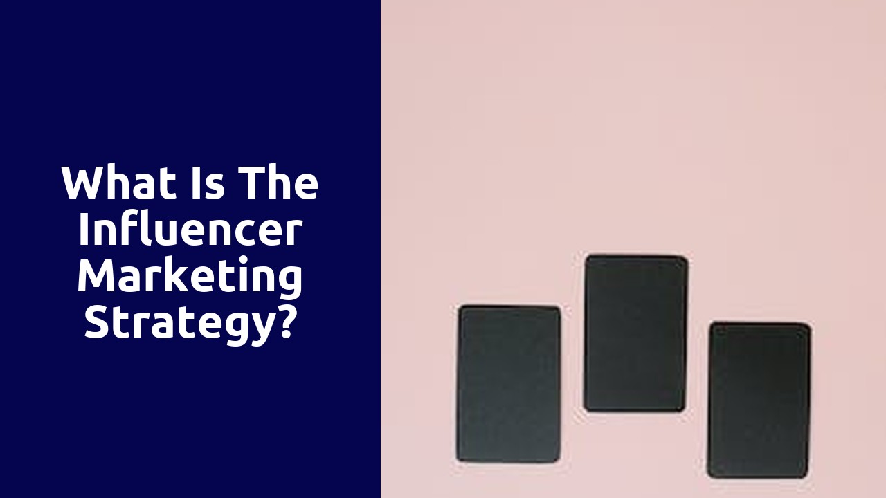 What Is The Influencer Marketing Strategy?
